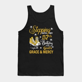 Stepping Into My 57th Birthday With God's Grace & Mercy Bday Tank Top